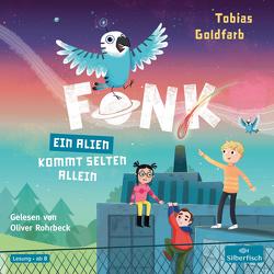 Fonk 2: Ein Alien kommt selten allein von Goldfarb,  Tobias, Rohrbeck,  Oliver