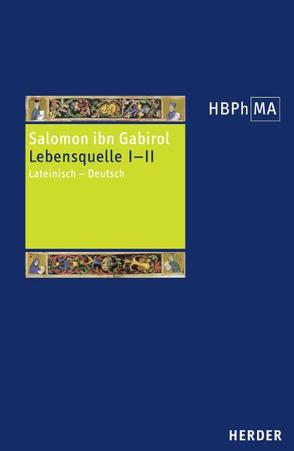 Fons vitae. Lebensquelle Kapitel I und II von Fraisse,  Ottfried, Salomon ibn,  Gabirol