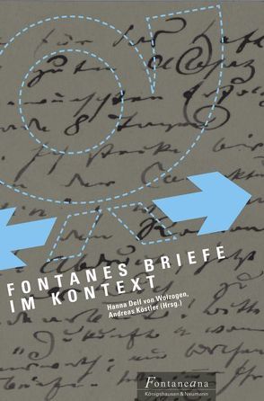 Fontanes Briefe im Kontext von Köstler,  Andreas, Wolzogen,  Hanna Delf von