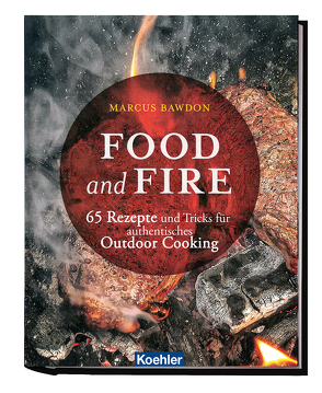 Food and Fire von Bawdon,  Marcus