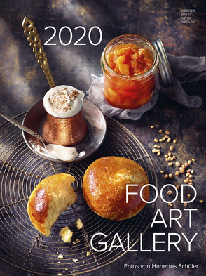 Food Art Gallery 2020 – Rezeptkalender (48 x 64) – Küchenkalender – gesunde Ernährung – Rezepte – Wandkalender – Bildkalender von ALPHA EDITION, Becker Joest Volk Verlag, Matthaei,  Bettina, Schüler,  Hubertus