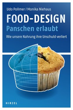 Food-Design: Panschen erlaubt von Niehaus,  Monika, Pollmer,  Udo