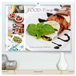 Food-Fotografie (hochwertiger Premium Wandkalender 2024 DIN A2 quer), Kunstdruck in Hochglanz von Holländer,  Karla