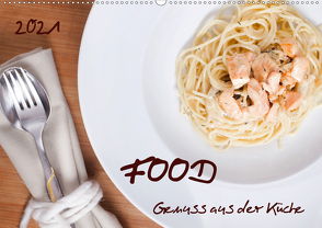 Food – Genuss aus der Küche (Wandkalender 2021 DIN A2 quer) von PapadoXX-Fotografie