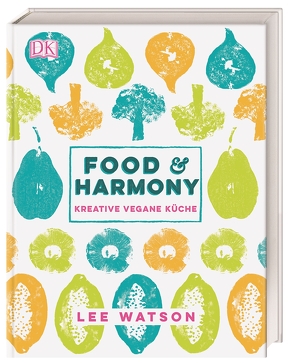 Food & Harmony von Watson,  Lee