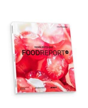 Food Report 2020 von Reiter,  Wolfgang, Rützler,  Hanni