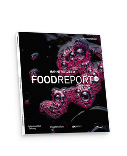 Food Report 2023 von Reiter,  Wolfgang, Rützler,  Hanni, Zukunftsinstitut GmbH