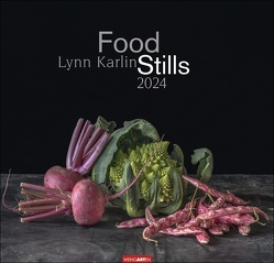 Food Stills – Lynn Karlin Kalender 2024 von Lynn Karlin