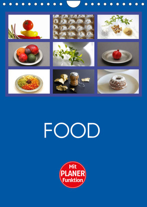 Food (Wandkalender 2023 DIN A4 hoch) von Thomas Jäger,  Anette/