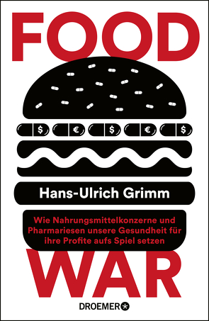 Food War von Grimm,  Hans-Ulrich