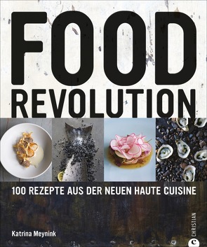 Foodrevolution von Hofer von Lobenstein,  Johanna, Meynink,  Katrina