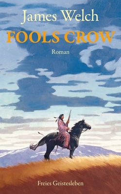 Fools Crow von Martin,  John F., Renfer,  Christoph, Welch,  James