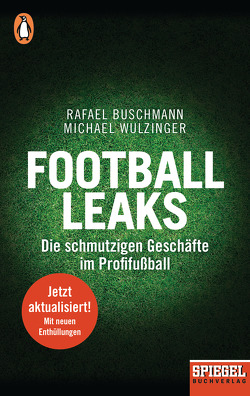 Football Leaks von Buschmann,  Rafael, Wulzinger,  Michael
