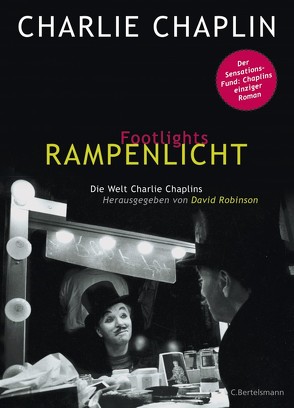 Footlights – Rampenlicht von Chaplin,  Charlie, Robinson,  David, Rüegger,  Lotta, Wolandt,  Holger