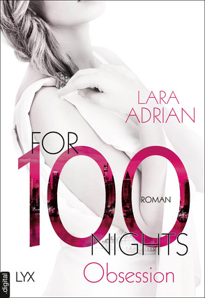 For 100 Nights – Obsession von Adrian,  Lara, Akhavan-Zandjani,  Firouzeh