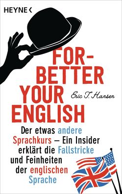 Forbetter Your English von Hansen,  Eric T.