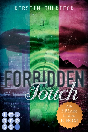 Forbidden Touch (Alle drei Bände in einer E-Box!) von Ruhkieck,  Kerstin