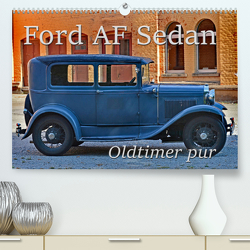 Ford AF Sedan (Premium, hochwertiger DIN A2 Wandkalender 2022, Kunstdruck in Hochglanz) von Laue,  Ingo