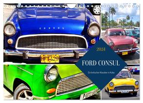 FORD CONSUL – Ein britischer Klassiker in Kuba (Wandkalender 2024 DIN A4 quer), CALVENDO Monatskalender von von Loewis of Menar,  Henning