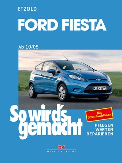 Ford Fiesta ab 10/08 von Etzold,  Rüdiger