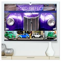 Ford Prefect – Made in the UK (hochwertiger Premium Wandkalender 2024 DIN A2 quer), Kunstdruck in Hochglanz von von Loewis of Menar,  Henning
