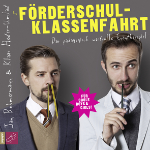 Förderschulklassenfahrt von Böhmermann,  Jan, Heufer-Umlauf,  Klaas