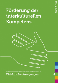 Förderung der interkulturellen Kompetenz von Aktas,  Zeliha, Göktas,  Hüsniye, Gollob,  Rolf, Schader,  Basil, Weidinger,  Wiltrud