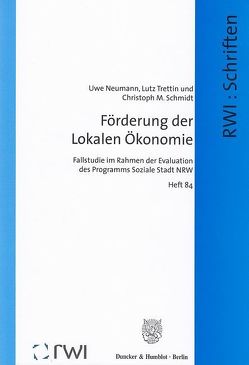 Förderung der Lokalen Ökonomie. von Neumann,  Uwe, Schmidt,  Christoph M, Trettin,  Lutz