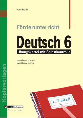 Förderunterricht Deutsch 6 von Pfeiffer,  Karin