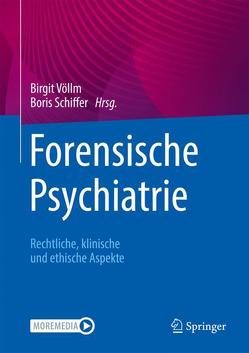 Forensische Psychiatrie von Schiffer,  Boris, Völlm,  Birgit