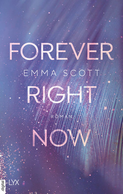 Forever Right Now von Marter,  Inka, Scott,  Emma