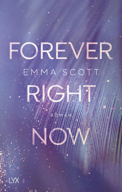 Forever Right Now von Marter,  Inka, Scott,  Emma