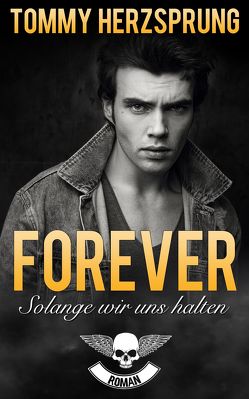 Forever – Solange wir uns halten von Herzsprung,  Tommy