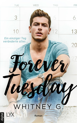 Forever Tuesday von G.,  Whitney, Link,  Michaela