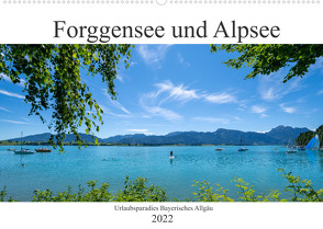 Forggensee und Alpsee – Urlaubsparadies Bayerisches Allgäu (Wandkalender 2022 DIN A2 quer) von Meutzner,  Dirk