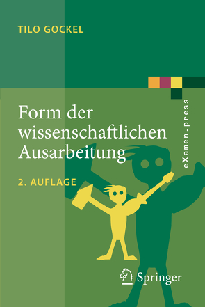 Form der wissenschaftlichen Ausarbeitung von Gockel,  Tilo