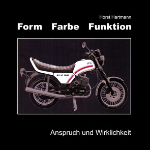 Form Farbe Funktion von Hartmann,  Horst