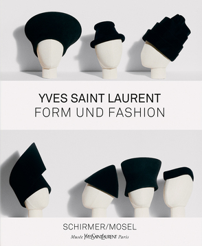 Form & Fashion von Angermair,  Michaela, Saint Laurent,  Yves