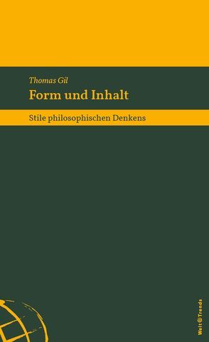 Form und Inhalt von Gil,  Thomas