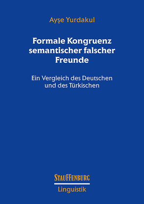 Formale Kongruenz semantischer falscher Freunde von Yurdakul,  Ayse