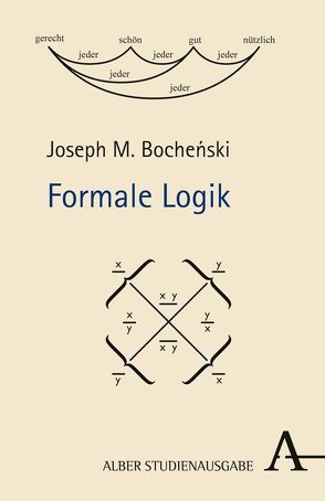 Formale Logik von Bochenski,  Joseph Maria