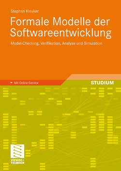 Formale Modelle der Softwareentwicklung von Kleuker,  Stephan