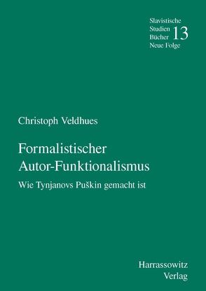 Formalistischer Autor-Funktionalismus von Veldhues,  Christoph