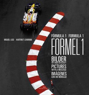 Formel 1 / Formula 1 von Lehbrink,  Hartmut, Liso,  Miquel