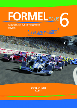 Formel PLUS – Bayern / Formel PLUS Bayern LB 6 von Brucker,  Jan, Deinlein,  Ulrike, Haubner,  Karl, Hilmer,  Manfred, Hirn,  Sebastian, Müller,  Judith, Schmid,  Silke, Vollath,  Engelbert