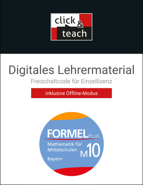 Formel PLUS – Bayern / Formel PLUS BY click & teach M10 Box von Ernst,  Matthias, Ernst,  Thomas, Götz,  Sonja, Hartl,  Bernhard, Haubner,  Karl, Hilmer,  Manfred, Höchbauer,  Wolfgang, Koch,  Kevin, Röckl,  Friedrich, Schmid,  Silke, Weidner,  Simon, Wenzl,  Laszlo