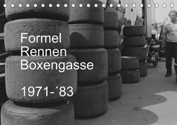 Formel, Rennen, Boxengasse 1971-´83 (Tischkalender 2024 DIN A5 quer), CALVENDO Monatskalender von Winter,  Eike