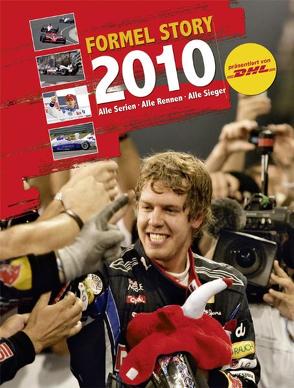 Formel Story 2010 von Krone,  Lars, Pajung,  Stefan, Willms,  Michael M.