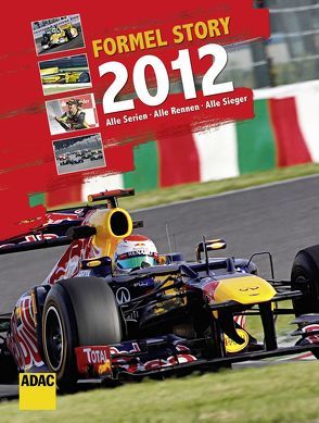 Formel Story 2012 von Krone,  Lars, Pajung,  Stefan