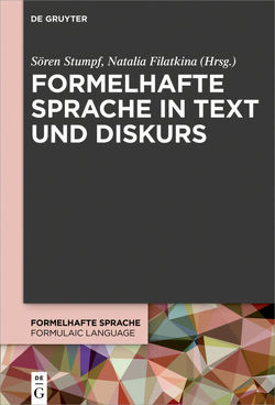 Formelhafte Sprache in Text und Diskurs von Filatkina,  Natalia, Stumpf,  Sören